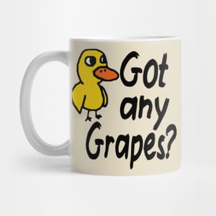 Got Any Grapes Mug